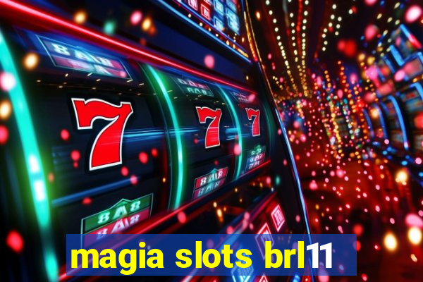 magia slots brl11